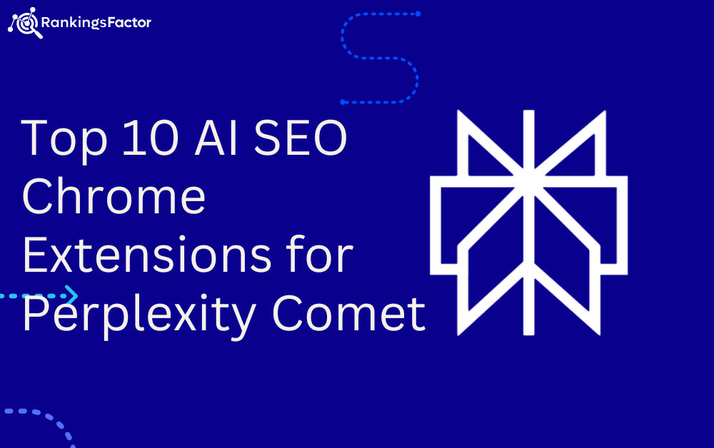 Top 10 AI SEO Chrome Extensions for Perplexity Comet